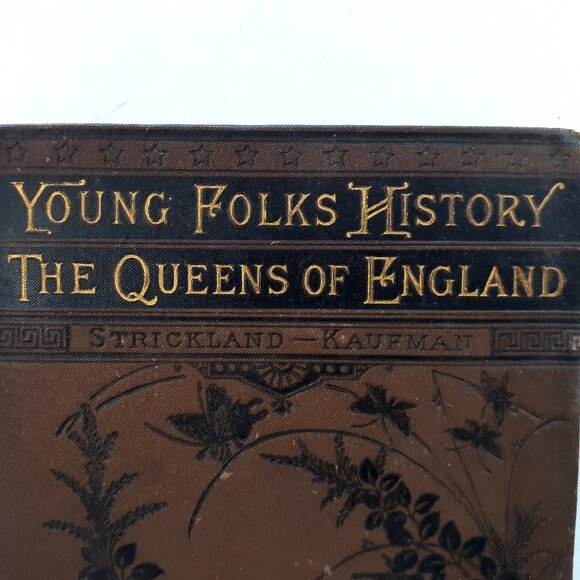 Antique Book Young Folks History Queens of England by Rosalie Kaufman 1884 HC - Picture 2 of 16